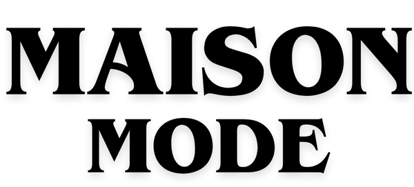 Maison Mode